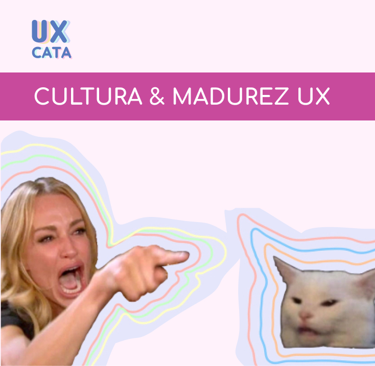 Cultura y Madurez UX