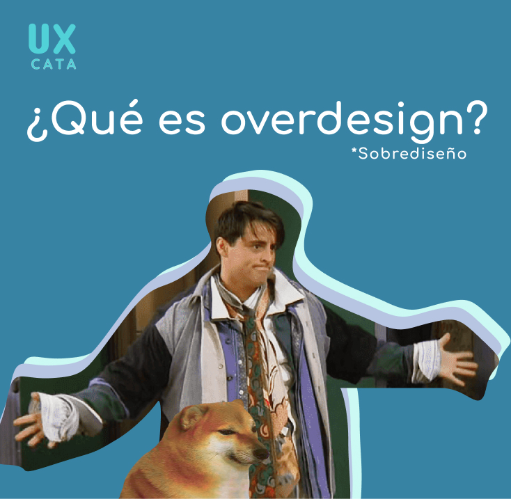 Overdesign UX