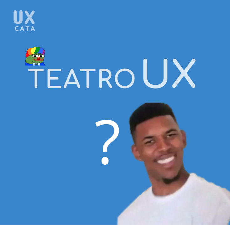 ¿Qué es el Teatro UX?