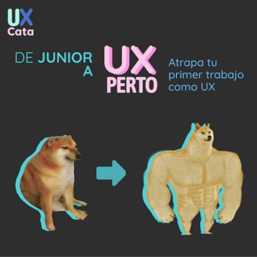 De Junior a UXperto, atrapa tu primer trabajo como UX
