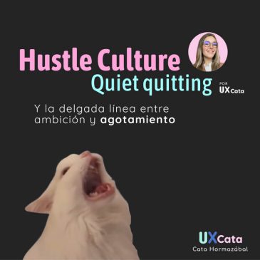 Hustle culture, Quiet quitting y Burnout: La delgada línea entre ambición y agotamiento