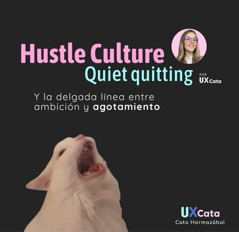 Hustle culture, Quiet quitting y Burnout: La delgada línea entre ambición y agotamiento