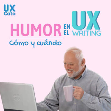 Humor en el UX Writing, ¿Cómo y cuándo?