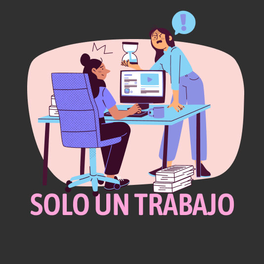 Es solo un trabajo