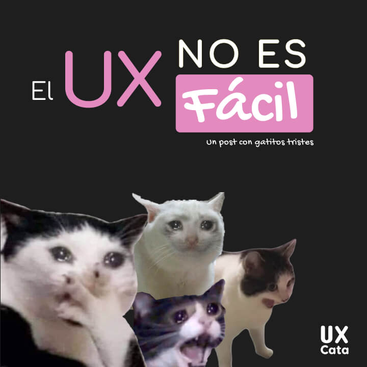 El UX no es fácil